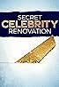 Secret Celebrity Renovation (TV Series 2021– ) Poster