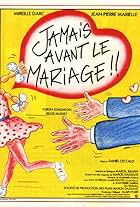 Jamais avant le mariage