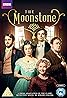 The Moonstone (TV Mini Series 2016) Poster