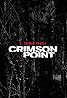 Crimson Point (2023) Poster