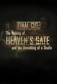 Primary photo for Final Cut: The Making and Unmaking of Heaven's Gate