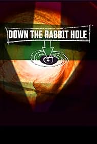 Down the Rabbit Hole (2004)