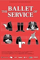 The Ballet of Service (2020)