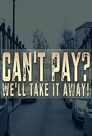 Can't Pay? We'll Take It Away! (2014)