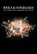 Breakthrough: The Ideas That Changed the World