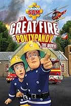 Fireman Sam: The Great Fire of Pontypandy