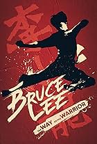 Bruce Lee: The Way of the Warrior