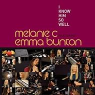 Melanie C feat. Emma Bunton: I Know Him So Well (2012)