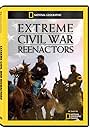 Extreme Civil War Reenactors (2012)