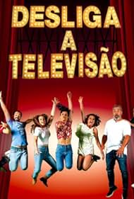 Desliga a Televisão (2019)