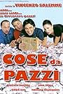 Cose da pazzi (2005)