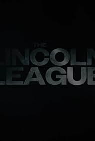 The Lincoln League (2025)