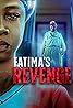 Fatima's Revenge (2018) Poster