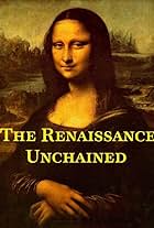 The Renaissance Unchained