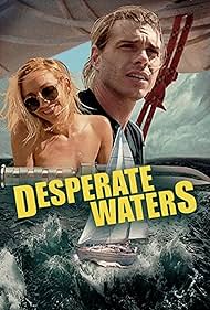 Desperate Waters (2019)