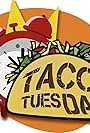 Taco Tuesday (2022)