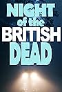 Night of the British Dead (2022)