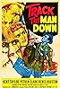 Track the Man Down (1955) Poster