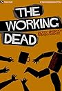 The Working Dead (2014)