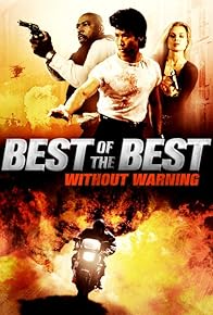 Primary photo for Best of the Best 4: Without Warning