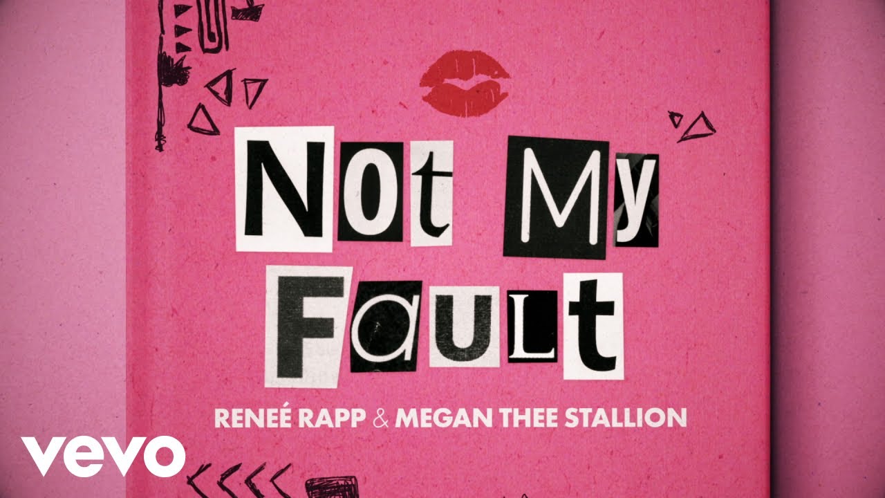 Reneé Rapp & Megan Thee Stallion: Not My Fault (2024)