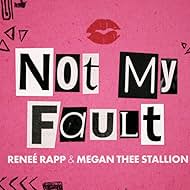 Reneé Rapp & Megan Thee Stallion: Not My Fault (2024)