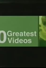 Primary photo for 100 Greatest Videos