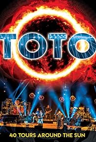 Primary photo for Toto: 40 Tours Around the Sun