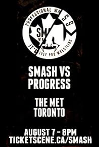 Primary photo for Smash vs. Progress Wrestling