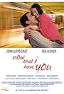 Now That I Have You (2004)