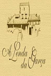 Primary photo for A Lenda da Garça