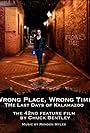 Wrong Place Wrong Time (2018)