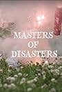 Masters of Disasters (2016)