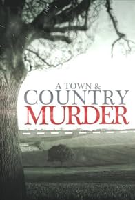 Primary photo for A Town & Country Murder