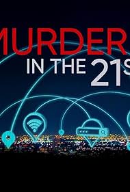 Murder in the 21st (2023)