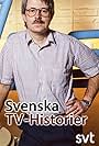 Sverker Olofsson in Svenska Tv-Historier (2015)