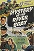 Primary photo for Mystery of the River Boat