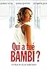 Qui a tué Bambi? (2003) Poster