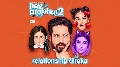 Relationship Dhoka | Trailer 4 | Hey Prabhu 2 | Rajat Barmecha | MX Player