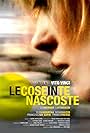 Le cose in te nascoste (2008)