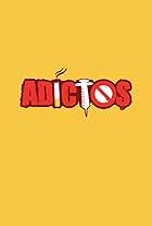 Adictos (2009)