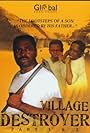 Village Destroyers (2007)