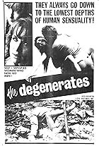 The Degenerates