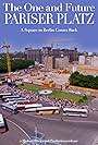 The Once and Future Pariser Platz: A Square in Berlin Comes Back (1999)