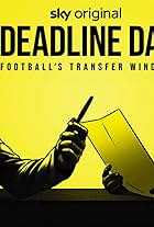 Deadline Day: Football's Transfer Window