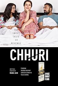 Anurag Kashyap, Tisca Chopra, and Surveen Chawla in Chhuri (2017)