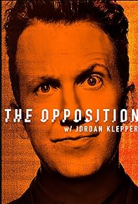 Primary photo for The Opposition with Jordan Klepper