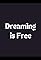 Dreaming Is Free's primary photo