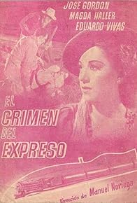 Primary photo for El crimen del expreso