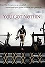 You Got Nothin' (2002)